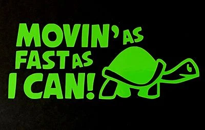 $3.95 • Buy Moving As Fast Decal Sticker 14 Colors Car Chevy Ford Honda Vw Dodge Mazda Jdm