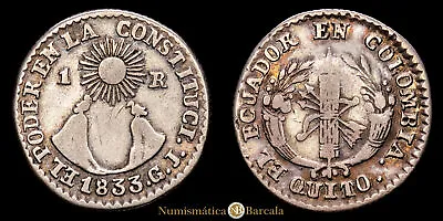 República De Ecuador. 1 Real. (291 G.). Quito. 1833. Ensayador G·J. KM-13. M... • $535