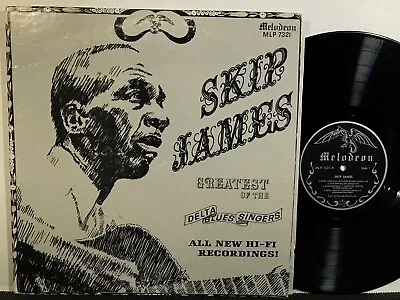 SKIP JAMES Greatest Of Delta Blues Singers LP MELODEON MLP 7321 MONO 1965 Blues • $150
