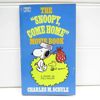 The Snoopy Come Home Movie Book - Vintage 1973 Peanuts Paperback Book - Schulz • $10