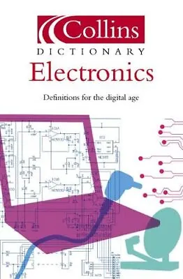 Electronics (Collins Dictionary Of) By Sinclair Ian Paperback Book The Cheap • £4.32