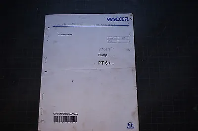 WACKER PT6 TRASH PUMP Operation Operator Manual Diesel Pumpset Centrifugal Book • $31.50