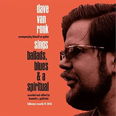 Dave Van Ronk - Ballads Blues & A Spiritual  [VINYL] • £26.22
