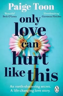 Only Love Can Hurt Like This By Paige Toon • £9.51