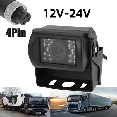 4Pin 12-24V Car Rear View Reverse Camera 18 LED Night Vision Truck Lorry Van Bus • £12.99