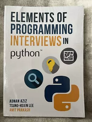 Elements Of Programming Interviews In Python: The Insiders Guide • $22.99