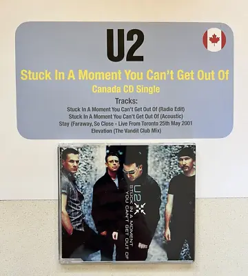 U2 • Stuck In A Moment You Can't Get Out Of • 2001 Canada CD Single • NEAR MINT • $8.99