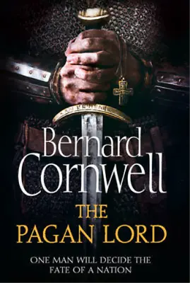 The Pagan Lord (Warrior Chronicles 7) Cornwell Bernard Used; Good Book • £3.36