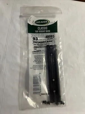 Weaver 48093 Scope Base Remington 4 6 74 76 7400 7600 Savage 67 Top Mount 93 • $10.95