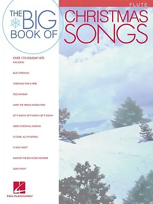 Big Book Of Christmas Songs For Flute Sheet Music NEW 000842142 • $16.95