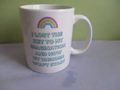 Typo  Mug I Lost My Key To My Imagination & Now My Unicorn Won't Start C 350ml • $12