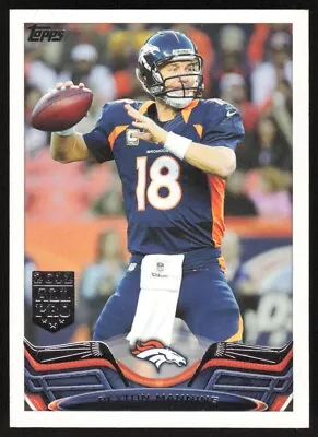 2013 Topps Peyton Manning #200 Denver Broncos • $1.79