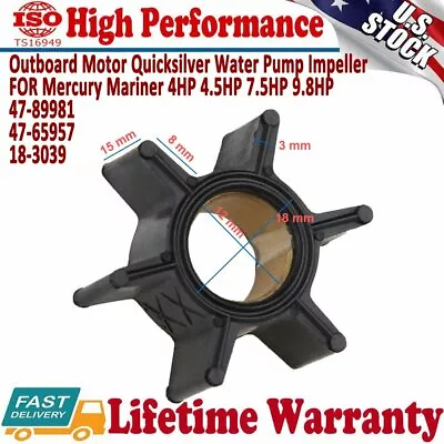 Outboard Motor Water Pump Impeller For Mercury Mariner 4-4.5-7.5-9.8HP 47-89981 • $7.95