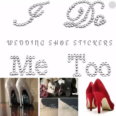 Wedding Shoe Sticker Decal I Do & Me Too Rhinestone Bling Sparkle Silver Gold • $7.99