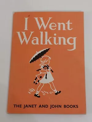 Janet And John I Went Walking Vintage Book 1949  • £10