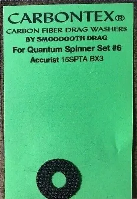 Smooth Drag  Quantum #6 Accurist 15spta Bx3 Spinners Carbontex Washers • $2.90