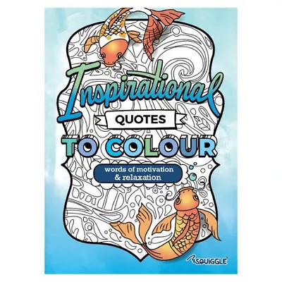 Inspirational Quotes To Colour Book • £4.99