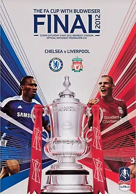 CHELSEA V LIVERPOOL FA CUP FINAL 2012 • £7.99