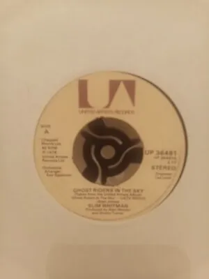 £2.99 • Buy Slim Whitman - Ghost Riders In The Sky / Carolina Moon 7  Vinyl Record
