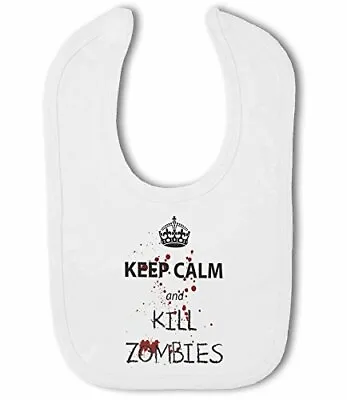 £7.49 • Buy Keep Calm And Kill Zombies Gaming - Baby Bib By BWW Print Ltd