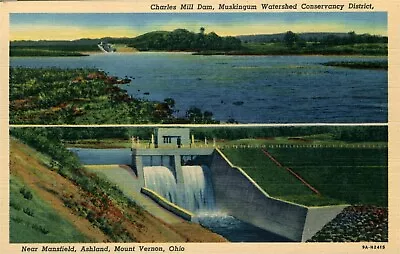 Postcard Charles Mill Dam Muskingum Watershed Conservancy District Ohio. E2 • $3.99