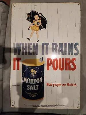 Morton Salt Metal Sign  When It Rains It Pours  11  X 17  Rare Vintage • $24.99