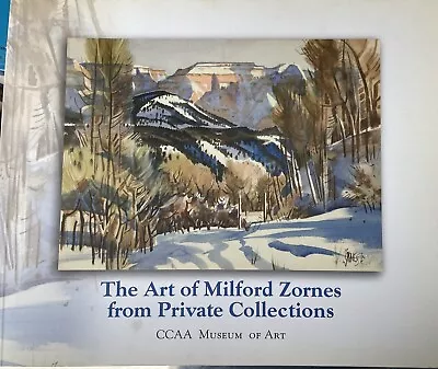 The Art Of Milford Zornes From Private Collections • $10