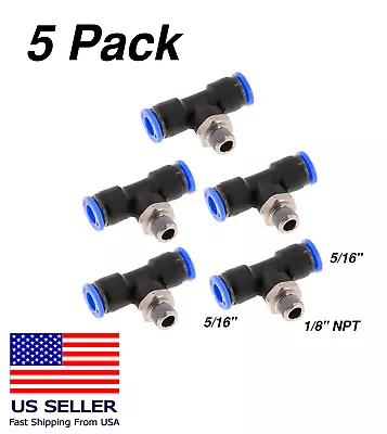 5pcs Pneumatic Tee Fitting Tube 5/16  X 1/8  NPT Push In Air Fitting Connector • $16.49