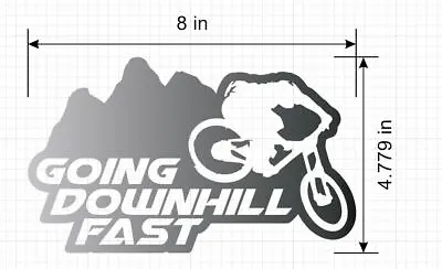 Going Downhill Fast Decal Sticker DH Mountain Bike Truck Window MTB Biking • $5.40