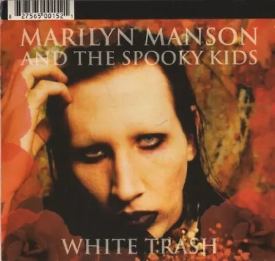 Marilyn Manson & The Spooky Kids - White Trash - 2 CDs • $9.25