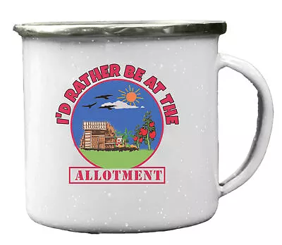 I'd Rather Be At The Allotment Enamel Tin Gardener's Mug  Home Grower Tin Mug • £8.99