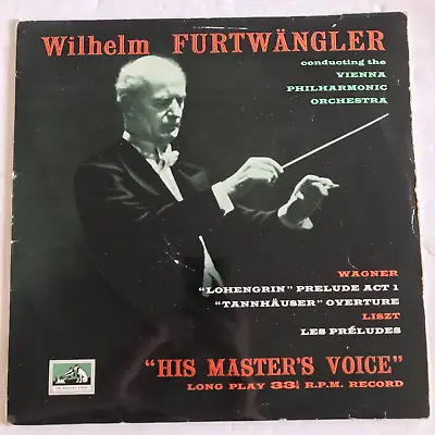 FURTWANGLER Conducts WAGNER /  LISZT - Vienna Philharmonic (HMV ALP 1220 ) • £19.98