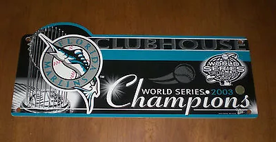 Florida Marlins 2003 World Series Champions Locker Room Club House Sign • $15