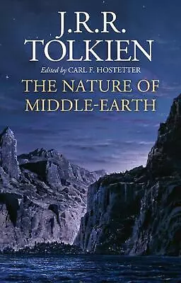 The Nature Of Middle-Earth By J.R.R. Tolkien (English) Hardcover Book • £18.49