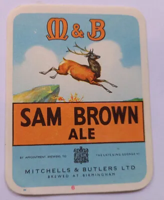 Mitchell's & Butler - M&B - Sam Brown Ale - King George VI - Vintage Beer Label • $4.99