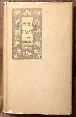 1899 Lovers Alway F.b. Meyer B.a. Wedding Book Keepsake Hardback With Cover B245 • $14.50