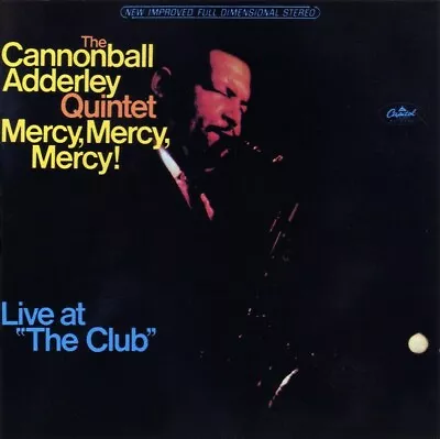 The Cannonball Adderley Quintet – Mercy Mercy Mercy! - Live  [New & Sealed] CD • £6.99