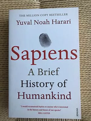 Sapiens: A Brief History Of Humankind By Yuval Noah Harari • $10