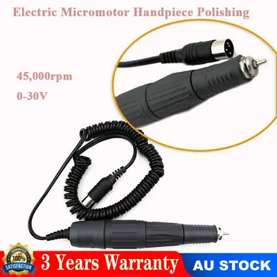 Dental Lab Electric Micromotor Handpiece Polishing 45K RPM Marathon Style 0-30V • $105