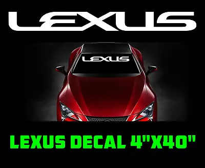 $12.99 • Buy LEXUS Logo Windshield Decal Vinyl Banner Sticker IS GS ES LS RX COUPE SPORT