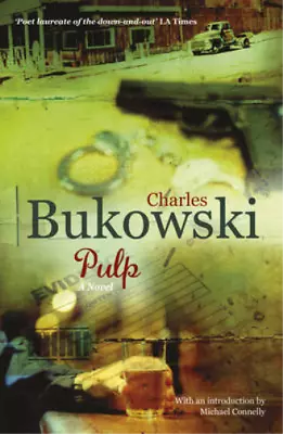 Pulp: A Novel Charles Bukowski Used; Good Book • £3.35