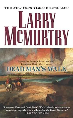 Dead Man's Walk (Lonesome Dove) By McMurtry Larry Book The Cheap Fast Free Post • £24.99