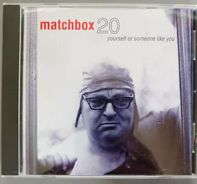 Yourself Or Someone Like You By Matchbox Twenty (CD Oct-1996 Atlantic (Label)) • $2