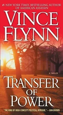 Transfer Of Power [Paperback] [2010] (Author) Vince Flynn • $24.48