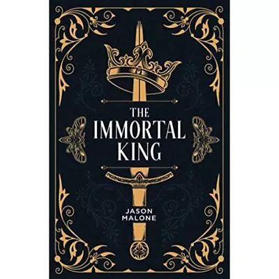 The Immortal King: Part One Of The Godyear Saga (The Go - Paperback / Softback N • £14.33