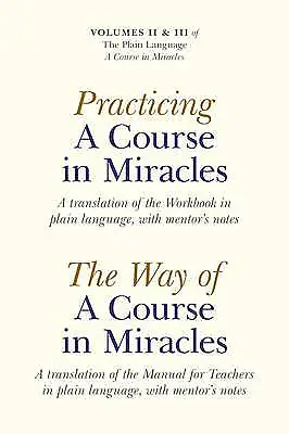 Practicing A Course In Miracles - A Translation Of The Workbo... - 9781846944031 • £20.52