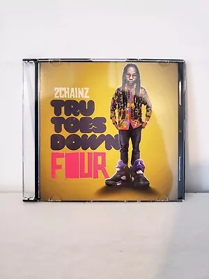 2 Chainz  Tru Toes Down Four  Mixtape CD Feat: Lil Wayne Young Dolph Bun B • $7.49