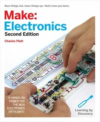 Make: Electronics: Learning Through Discovery By Platt Charles • $7.99