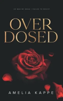£6.99 • Buy Overdosed: A Forbidden Mafia Romance ..., Kappe, Amelia
