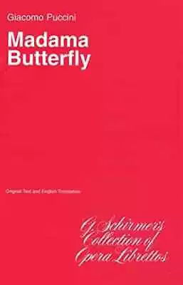 Madama Butterfly: Libretto - Paperback By Undefined - Good • $8.02